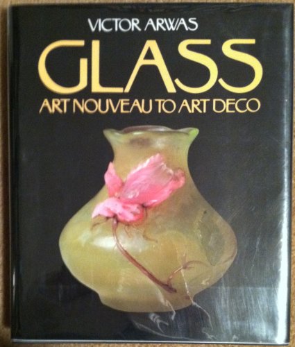 9780810910287: Glass: Art Nouveau to Art Deco