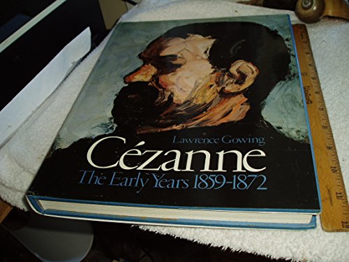 Stock image for Cezanne: The Early Years, 1859-1872 for sale by Books of the Smoky Mountains