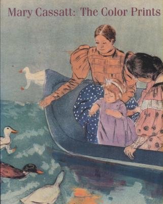 Stock image for Mary Cassatt: The Color Prints. for sale by D & E LAKE LTD. (ABAC/ILAB)