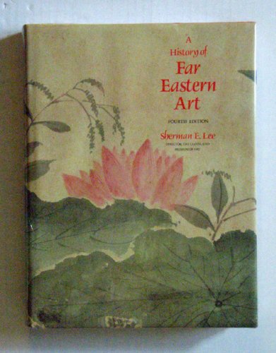 Stock image for A History of Far Eastern Art for sale by Better World Books