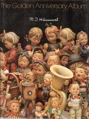 Stock image for M.I. Hummel: The Golden Anniversary Album for sale by ThriftBooks-Atlanta