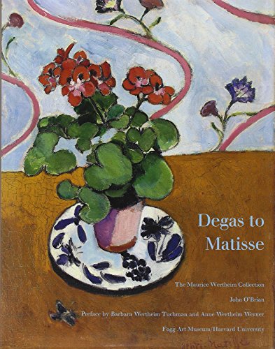 Stock image for Degas to Matisse: The Maurice Wertheim Collection for sale by Half Price Books Inc.