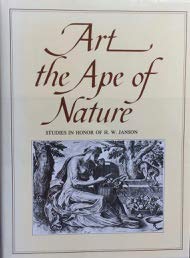 Stock image for Art the Ape of Nature: Studies in Honor of H.W. Janson for sale by gearbooks