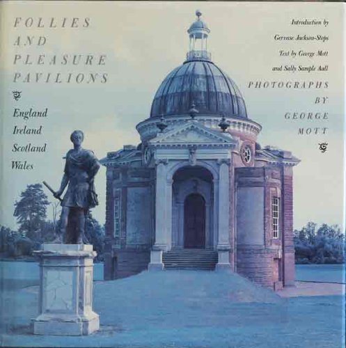 Beispielbild fr Follies and Pleasure Pavilions : England, Ireland, Scotland, Wales zum Verkauf von Better World Books