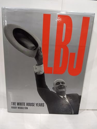 Beispielbild fr LBJ : The White House Years zum Verkauf von Better World Books: West