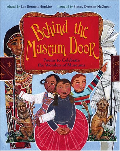 9780810912045: Behind the Museum Door: Poems to Cele: Poems to Celebrate the Wonders of Museums