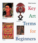 Imagen de archivo de Key Art Terms for Beginners a la venta por SecondSale