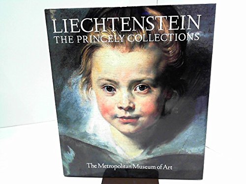 Imagen de archivo de Liechtenstein: The Princely Collections a la venta por Books From California