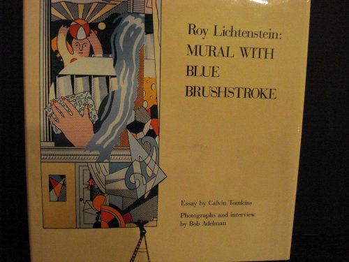 Stock image for Roy Lichtenstein: Mural with blue brushstroke for sale by GF Books, Inc.