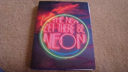 Imagen de archivo de The New Let There Be Neon (Enlarged and Updated) a la venta por GF Books, Inc.