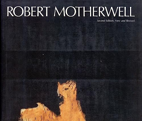 Robert Motherwell (Second Edition, New and Revised)