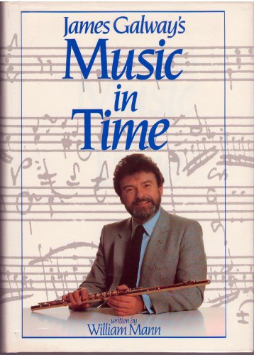 Beispielbild fr James Galway's Music in Time zum Verkauf von Better World Books