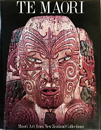 Beispielbild fr Te Maori : Maori Art from New Zealand Collections zum Verkauf von Better World Books