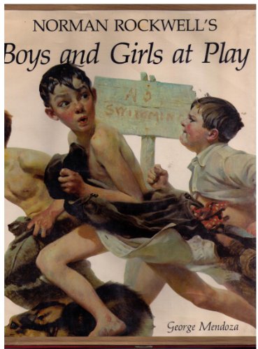 Stock image for Norman Rockwell's Boys and Girls at Play for sale by Better World Books