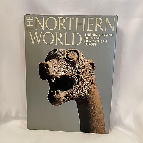 Beispielbild fr Northern World: The History and Heritage of Northern Europe zum Verkauf von BookHolders