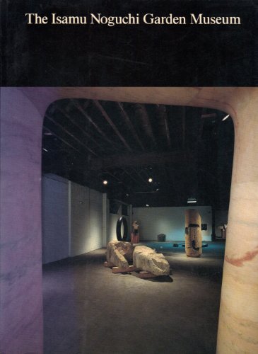 Stock image for The Isamu Noguchi Garden Museum for sale by Book Stall of Rockford, Inc.