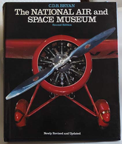 Imagen de archivo de The National Air and Space Museum: Newly Revised and Updated a la venta por Wonder Book