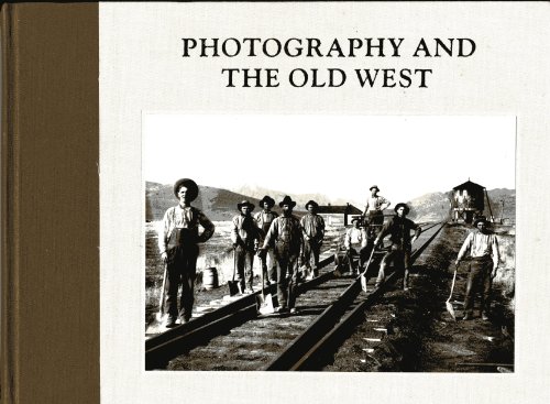 Beispielbild fr Photography and the Old West zum Verkauf von SecondSale