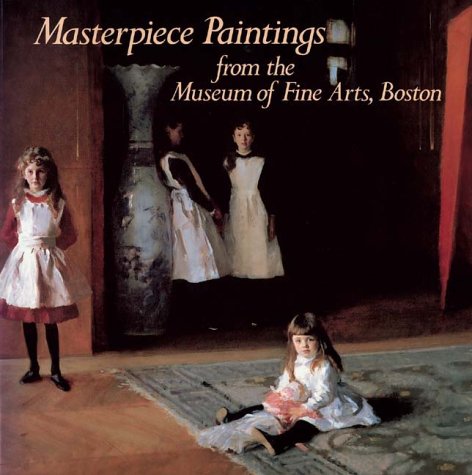 9780810914247: Masterpiece Paintings: From the Museum of Fine Arts, Boston