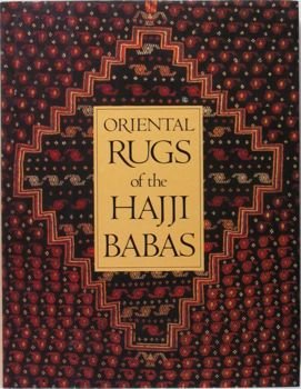 9780810914360: Oriental Rugs of the Hajji Babas