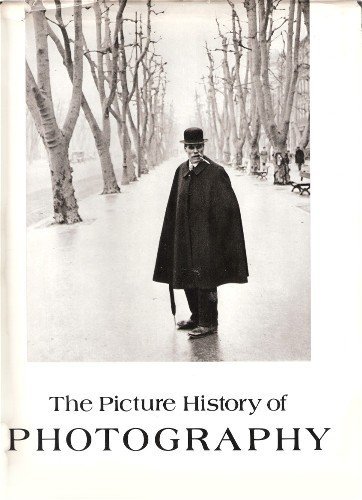 9780810914629: The Picture History of Photography from the Earliest Beginnings to the Present Day