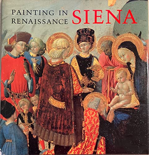 9780810914735: Painting in Renaissance Siena 1420-1500