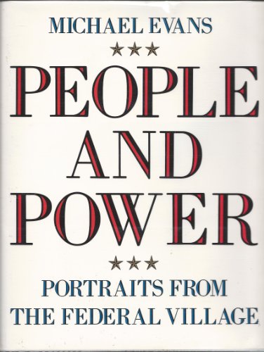 Imagen de archivo de Michael Evans: People and Power : Portraits from the Federal Village a la venta por ANARTIST