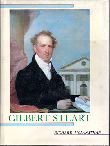 Imagen de archivo de Gilbert Stuart (Library of American Art) a la venta por HPB-Ruby