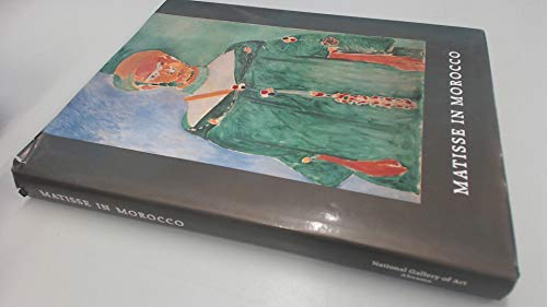 Imagen de archivo de Matisse in Morocco; The Paintings and Drawings 1912-1913 a la venta por ANARTIST