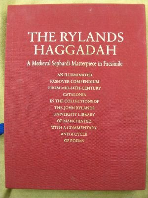 Rylands Haggadah: A Medieval Sephardi Masterpiece in Facsimile (English and Hebrew Edition) (9780810915688) by Loewe, Raphael