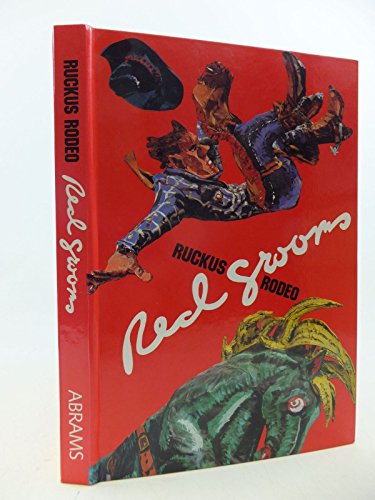 9780810915978: Red Grooms: Ruckus Rodeo