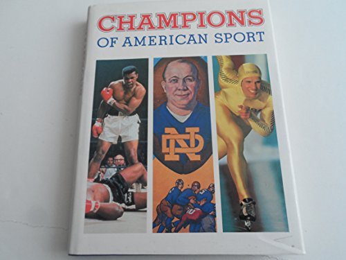 Imagen de archivo de Champions of American Sport a la venta por Better World Books: West