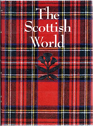 Stock image for The Scottish World for sale by Better World Books