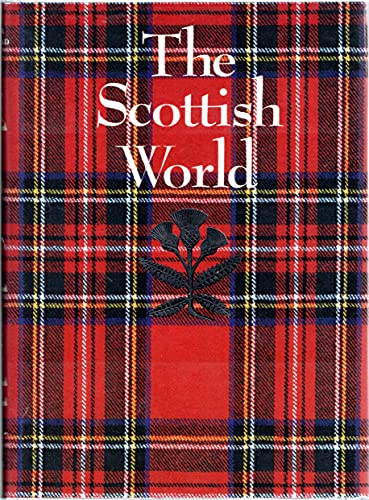 9780810916302: The Scottish world: History and culture of Scotland