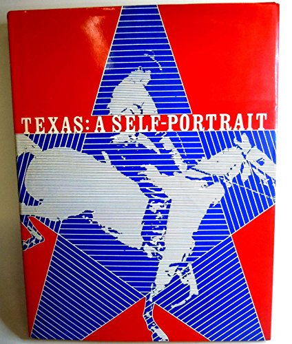 Imagen de archivo de Texas: A Self-portrait a la venta por HPB Inc.