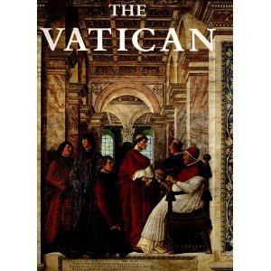 Beispielbild fr The Vatican: Spirit and Art of Christian Rome zum Verkauf von SecondSale