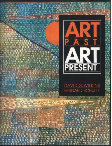 Beispielbild fr Art Past, Art Present zum Verkauf von Better World Books