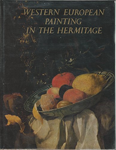 9780810917514: Western European Painting in the Hermitage / [Introd. by Boris Piotrovsky ; Translated by Yury Nemetsky] - [Uniform Title: Zapadnoevropeiskaia Zhivopis' V Ermitazhe. English]