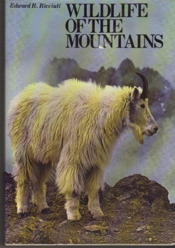 Wildlife of the Mountains (9780810917521) by Ricciuti, Edward R.