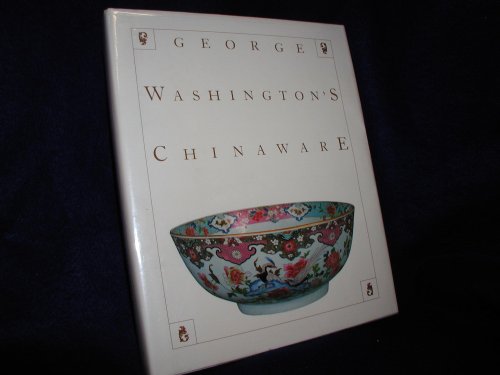 Stock image for George Washington's Chinaware for sale by Betterbks/ COSMOPOLITAN BOOK SHOP