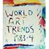 Imagen de archivo de World Art Trends 1983/84 a la venta por Books From California