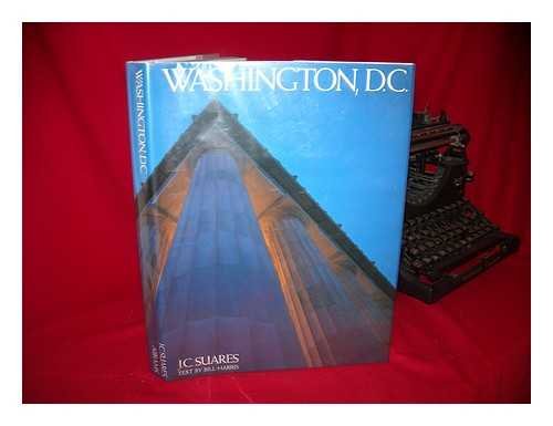 Beispielbild fr Washington, D. C. / Edited and Designed by Jean-Claude Suars ; Text by Bill Harris ; Photo Editor and Coordinator, Deborah Augenblick ; Photographs by John Aikens . [Et Al. ] zum Verkauf von Versandantiquariat Felix Mcke