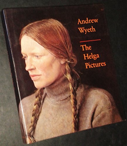 Stock image for Andrew Wyeth: The Helga Pictures for sale by Nealsbooks