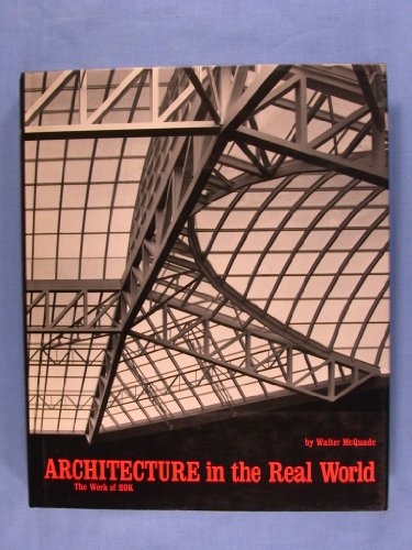 Beispielbild fr Architecture in the Real World: The Work of Hok zum Verkauf von Books From California