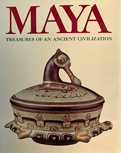 Stock image for The Maya: Treasures of an Ancient Civilization for sale by Books From California