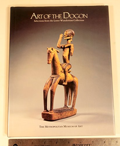 9780810918740: Art of the Dogon: Metropolitan Museum of Art