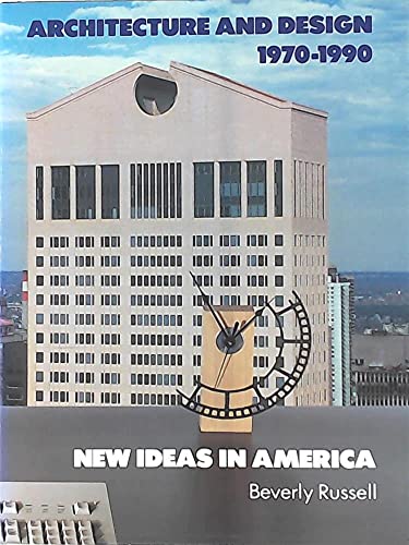 

Architecture and Design, 1970-1990 : New Ideas in America