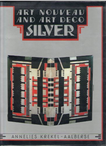 9780810918924: Art Nouveau and Art Deco Silver