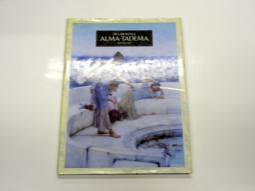 Stock image for Sir Lawrence Alma Tadema for sale by Better World Books