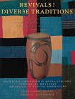 Imagen de archivo de Revivals! Diverse Traditions : The History of Twentieth-Century American Craft, 1920-1945 a la venta por Better World Books